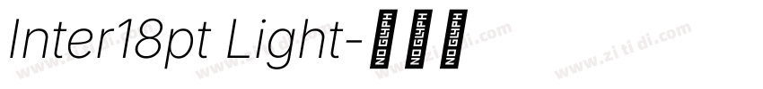 Inter18pt Light字体转换 Inter18pt Light字体转换